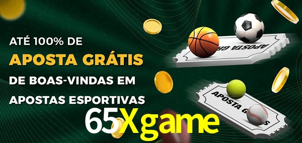 65Xgame Ate 100% de Aposta Gratis