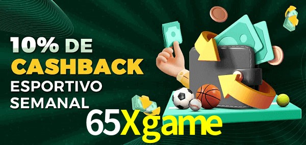 10% de bônus de cashback na 65Xgame